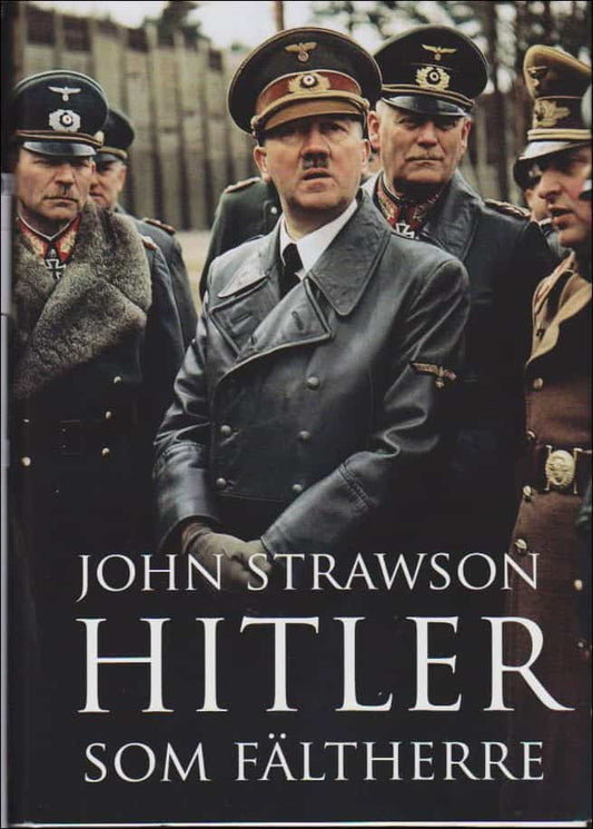 Strawson, John | Hitler som fältherre