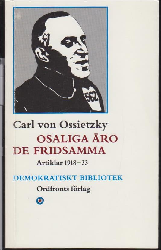 Ossietzky, Carl von | Osaliga äro de fridsamma