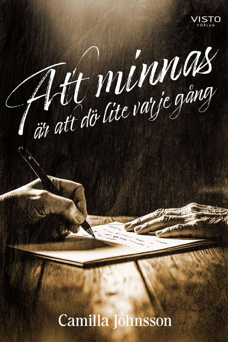 Johnsson, Camilla | Att minnas är att dö lite varje gång