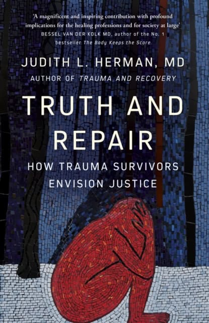 Herman, Judith | Truth and Repair