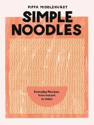 Middlehurst, Pippa | Simple Noodles