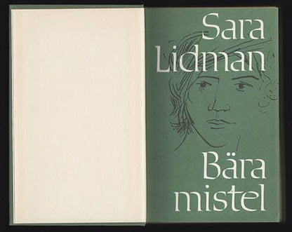 Lidman, Sara | Bära mistel : Roman