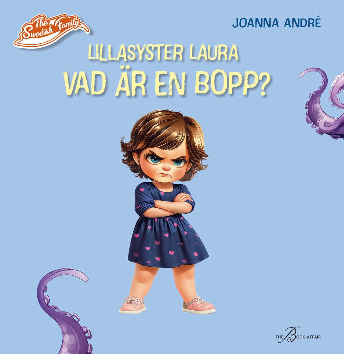 André, Joanna | Lillasyster Laura : Vad är en bopp?