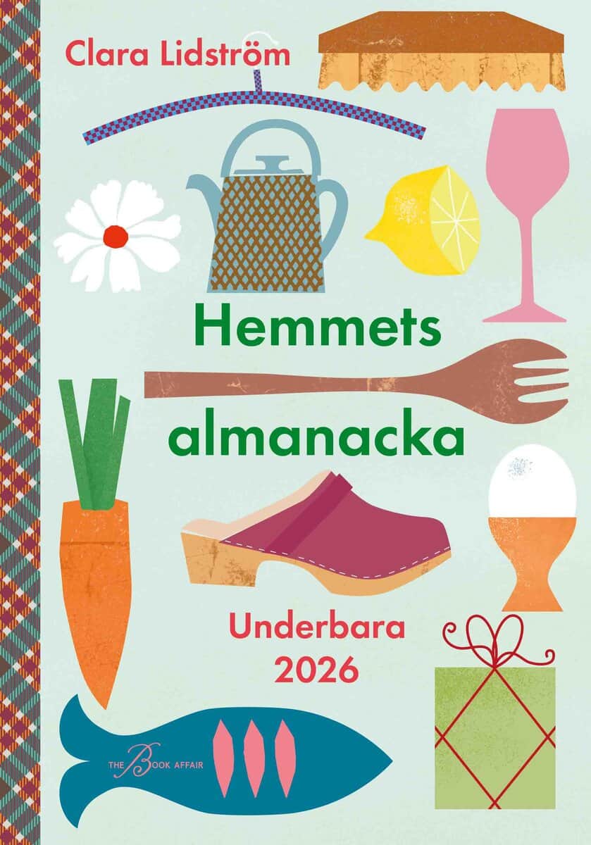 Lidström, Clara | Hemmets almanacka : Underbara 2026