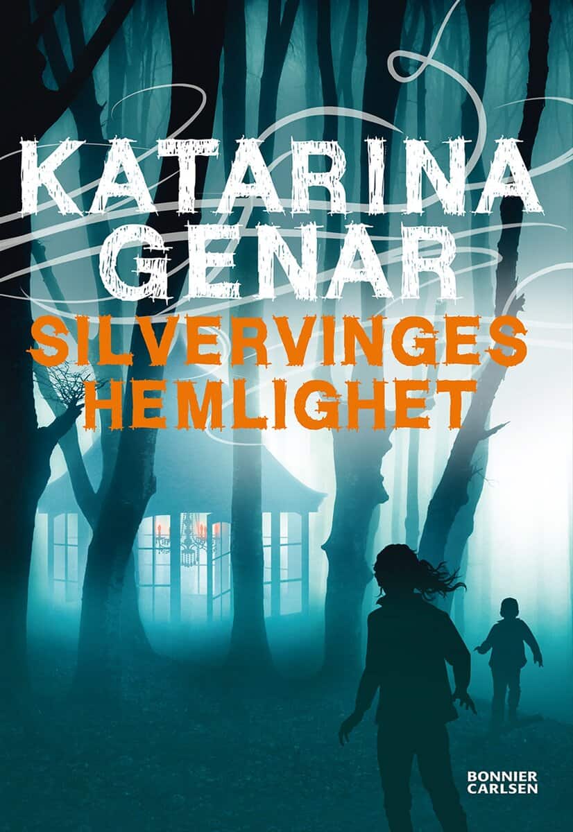 Genar, Katarina | Silvervinges hemlighet