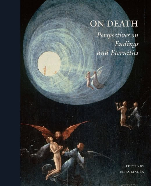Znamenski, Andrei | Worthington, Martin | et al | On death : Perspectives on endings and eternities