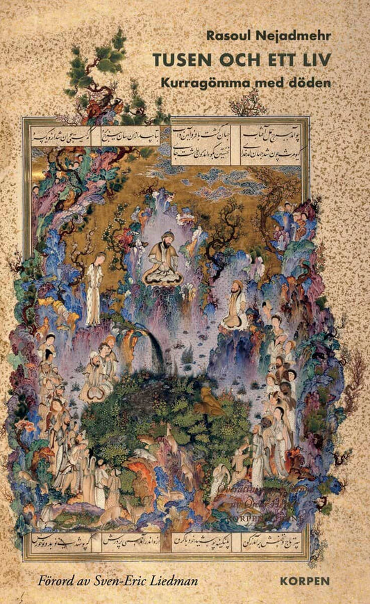Nejadmehr, Rasoul | Tusen och ett liv : Kurragömma med döden