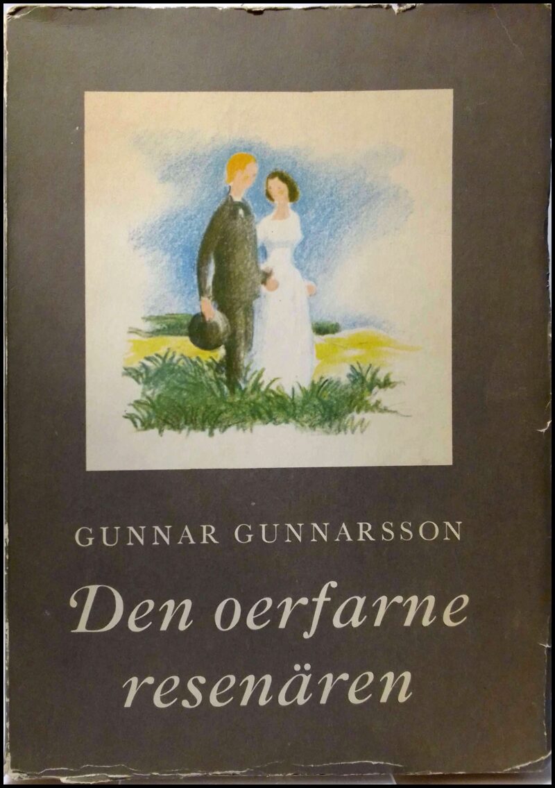 Gunnarsson, Gunnar | Den oerfarne resenären