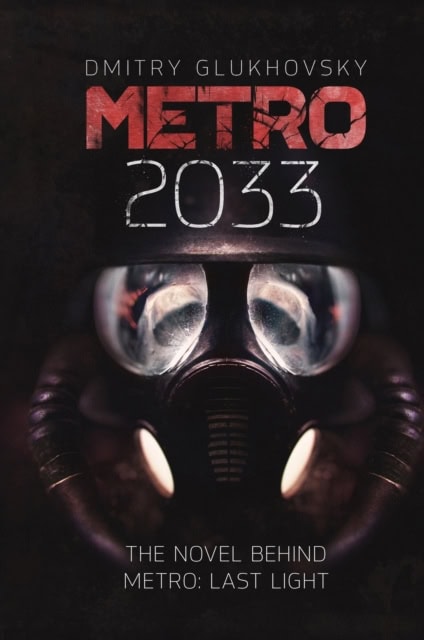 Glukhovsky, Dmitry | Metro 2033