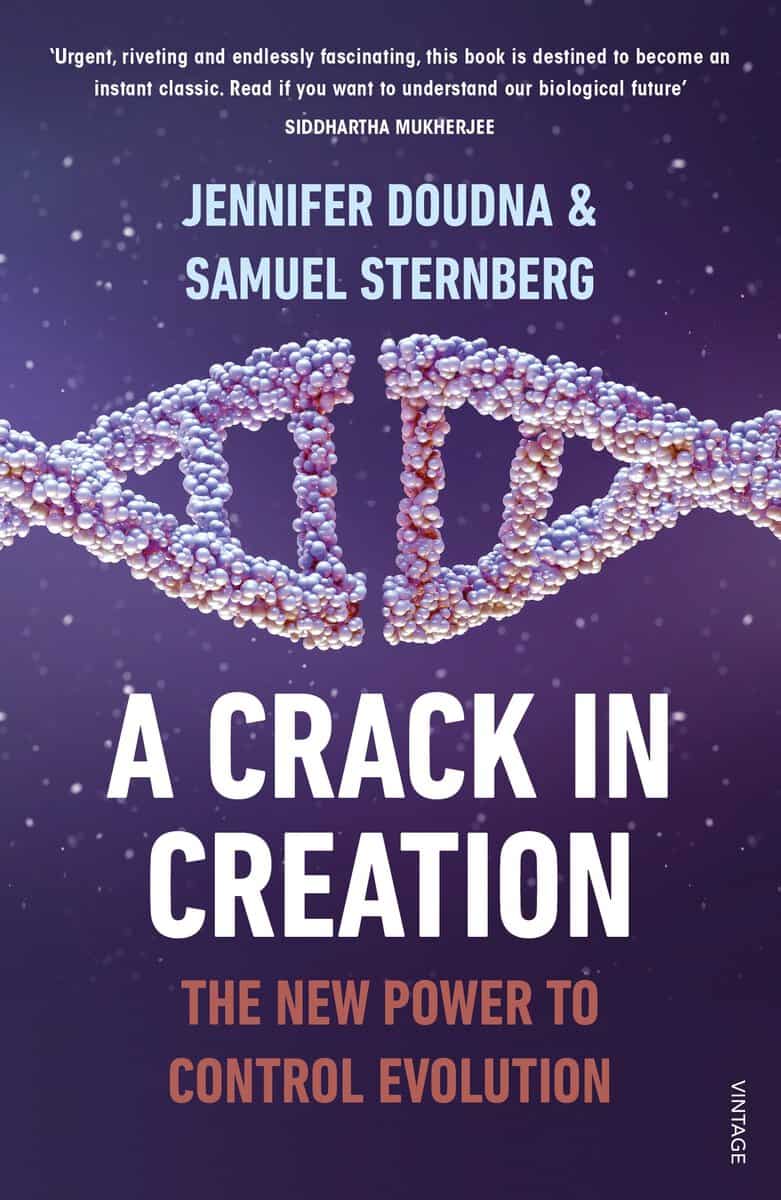 Doudna, Jennifer | Sternberg, Samuel | A Crack in Creation
