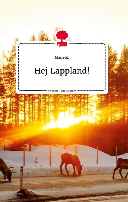 Mariefu | Hej Lappland! : Story.one - life is a story