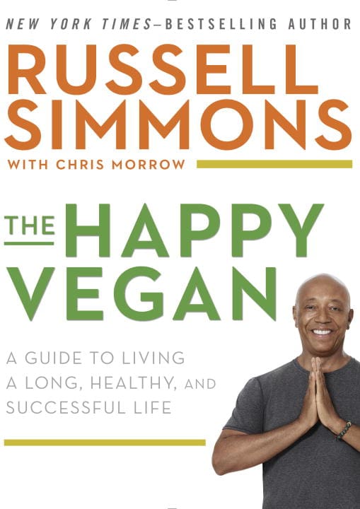 Simmons, Russell | Happy vegan : A guide to living a long, healthy, and successful life
