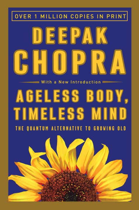 Chopra, Deepak Md | Ageless Body, Timeless Mind