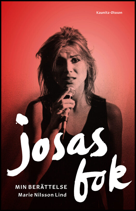 Nilsson Lind, Marie | Josas bok : Min berättelse