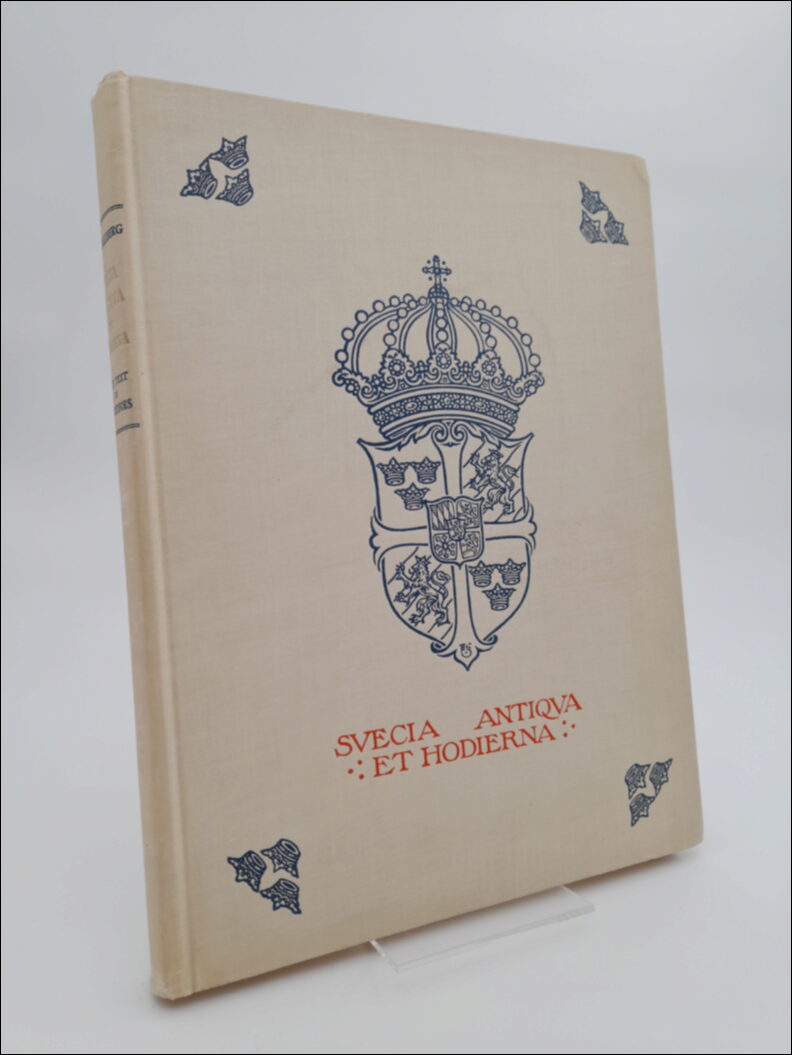 Svecia Antiquea et Hodierna : Sverige i forntid och nutid