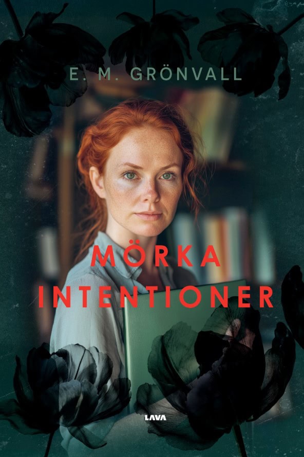 Grönvall, E. M. | Mörka intentioner