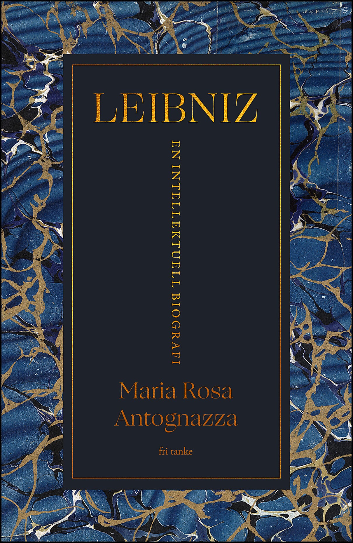 Antognazza, Maria Rosa | Leibniz : En intellektuell biografi