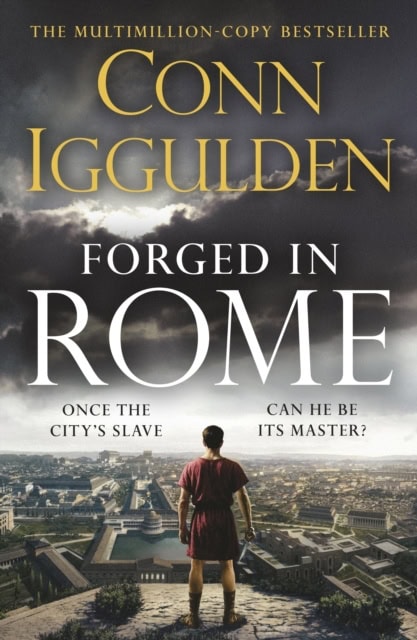 Iggulden, Conn | Forged in Rome