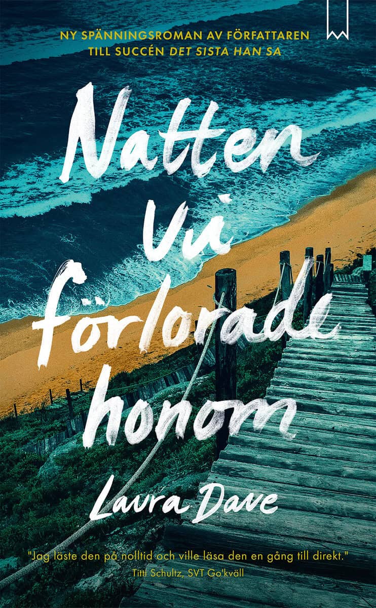 Dave, Laura | Natten vi förlorade honom