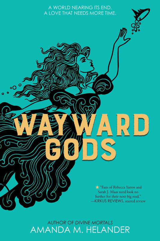Helander, Amanda M. | Wayward Gods : Divine Mortals, Book Two