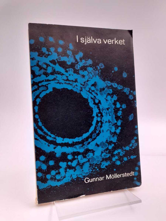 Möllerstedt, Gunnar | I själva Verket