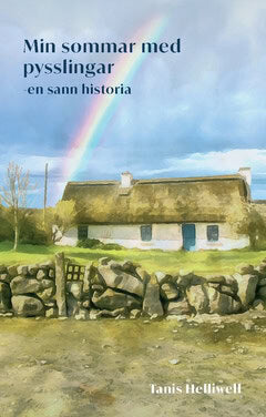 Helliwell, Tanis | Min sommar med pysslingar : En sann historia