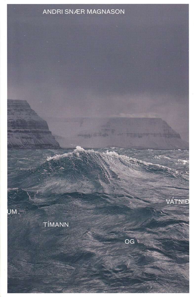 Magnason, Andri Snær | On Time and Water (Isländska)