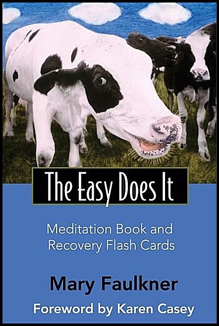 Faulkner, Mary | Easy Does It Medtation Book And Recovery Flash Cards (Includes 52-Card Deck & Book)