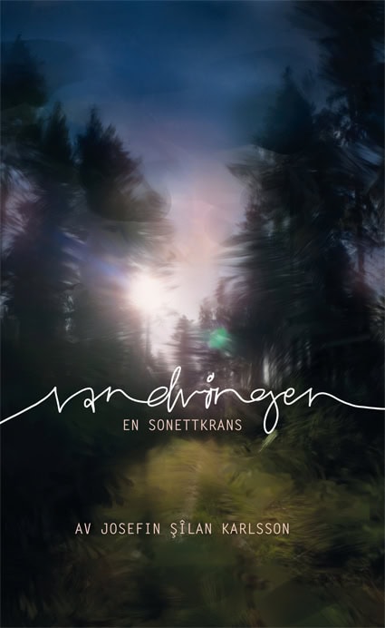 Karlsson, Josefin Şîlan | Vandringen