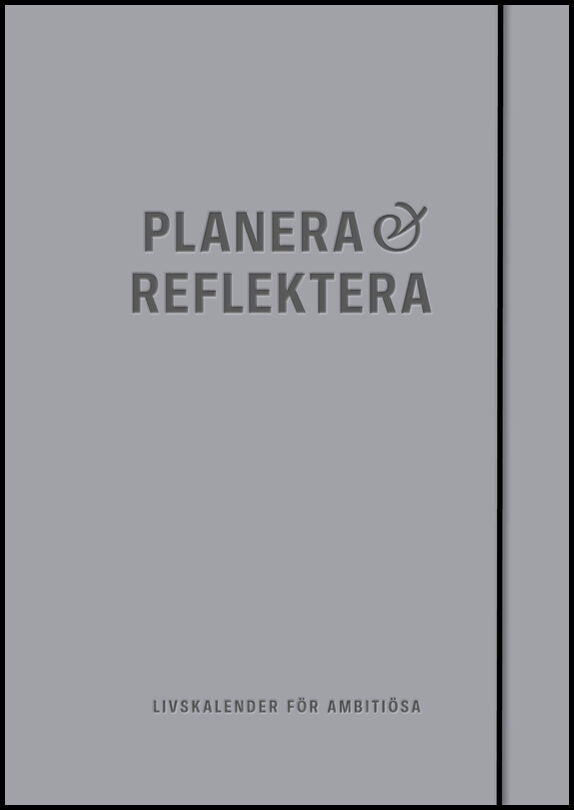 Furulund, Sandra| Kraemer, Anna von | Planera & reflektera : Livskalender för ambitiösa