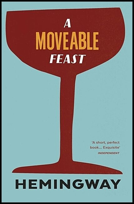 Hemingway, Ernest | Moveable Feast