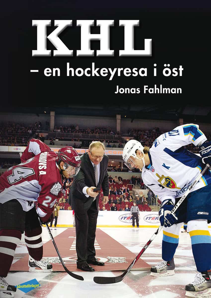 Fahlman, Jonas | KHL : En hockeyresa i öst