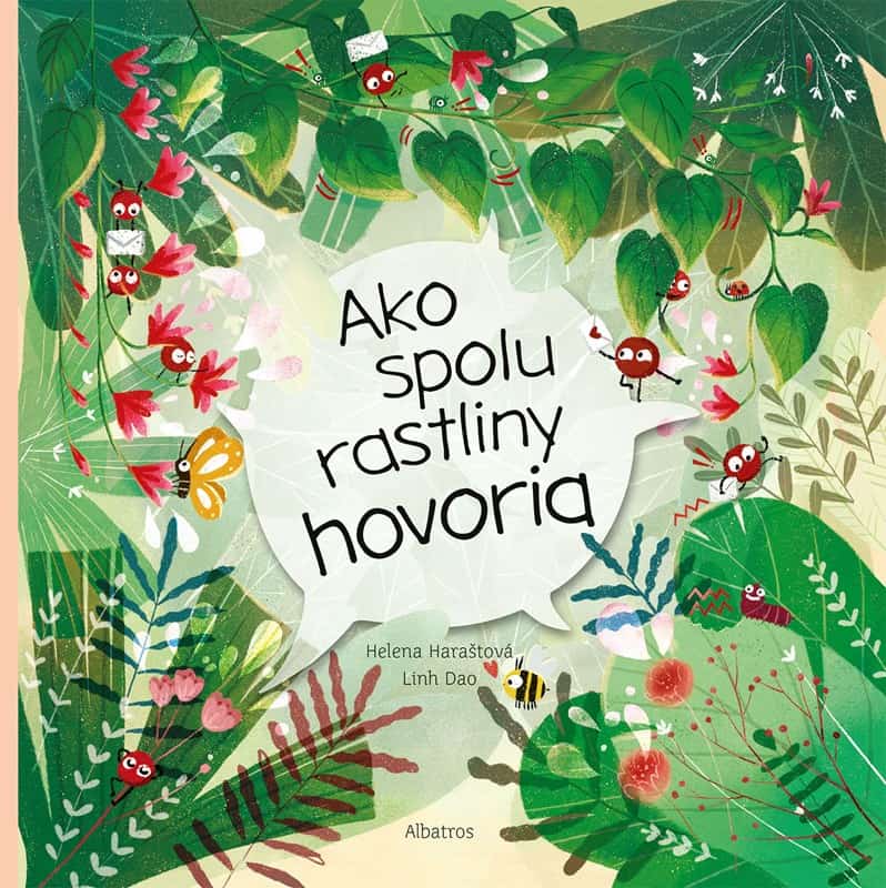 Haraštová, Helena | Dao, Linh | Ako spolu rastliny hovoria