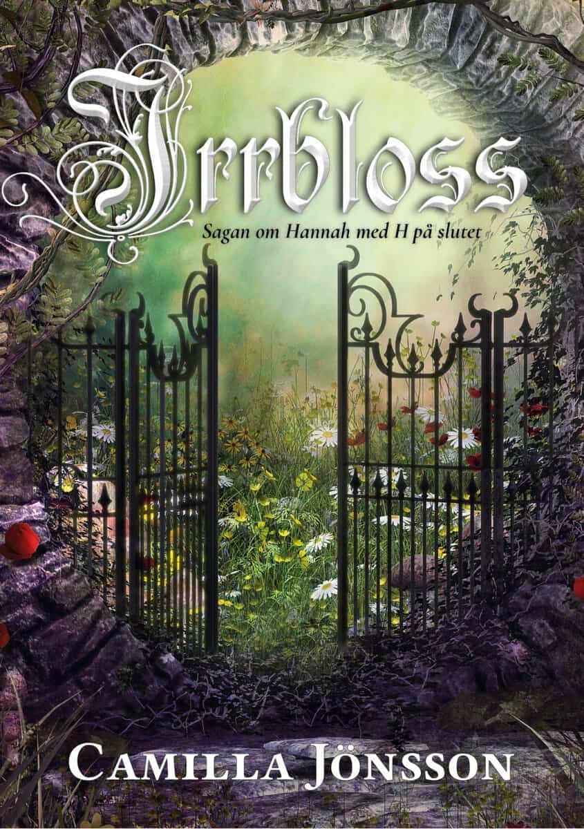 Jönsson, Camilla | Irrbloss : Sagan om Hannah med H på slutet