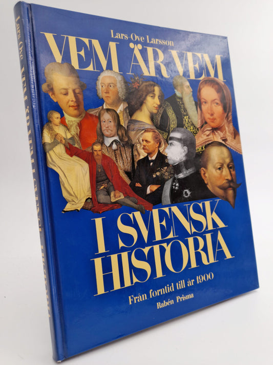 Larsson, Lars-Ove | Vem är vem i svensk historia : Från forntid till år 1900