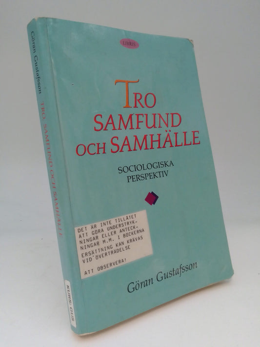 Gustafsson, Göran | Tro, samfund och samhälle : Sociologiska perspektiv