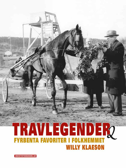 Klaeson, Willy | Travlegender : Fyrbenta favoriter i folkhemmet