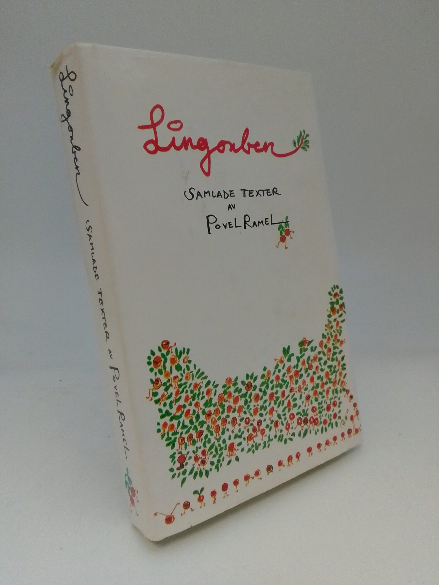 Ramel, Povel | Lingonben : Samlade texter