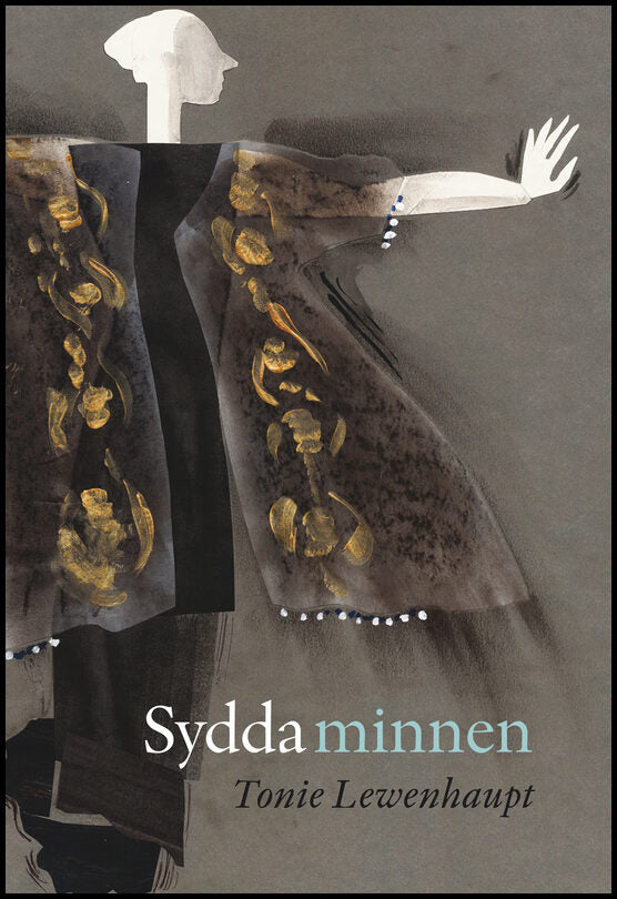 Lewenhaupt, Tonie | Sydda minnen