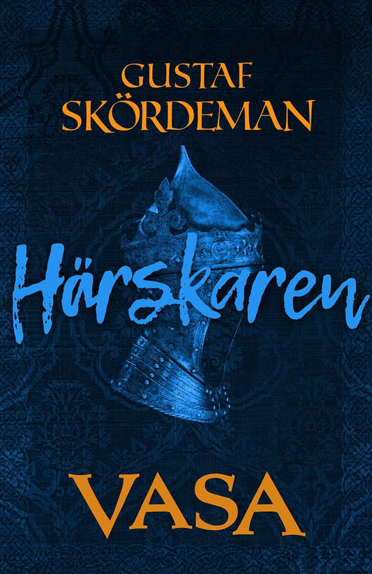 Skördeman, Gustaf | Härskaren