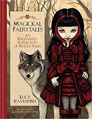 Cavendish, Lucy | Magickal Faerytales : An enchanted collection of retold tales