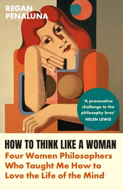 Penaluna, Regan | How to Think Like a Woman