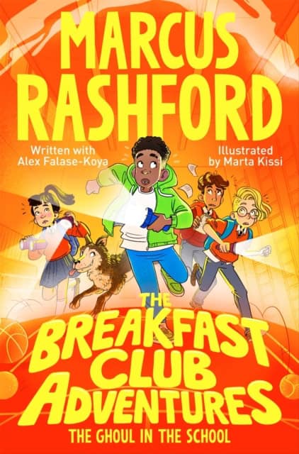 Rashford, Marcus | The Breakfast Club Adventures : The Ghoul in the School