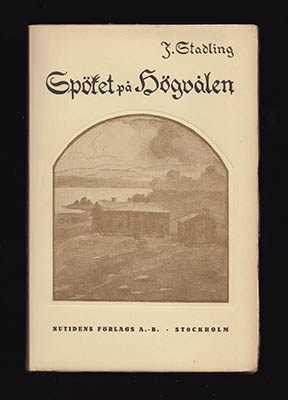 Stadling, J. (Jonas Jonsson, 1847-1935) | Spöket på Högvålen