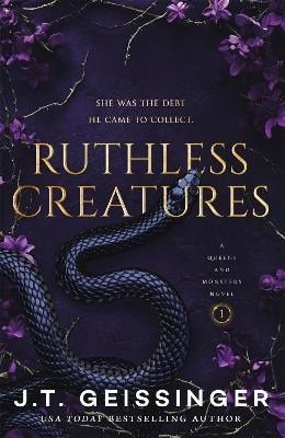 Geissinger, J. T. | Ruthless Creatures