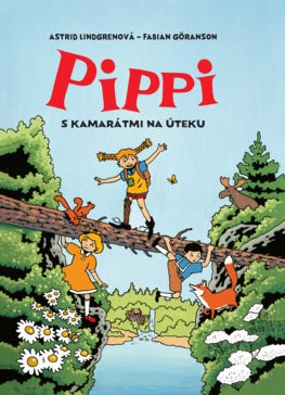 Lindgren, Astrid | Pippi s kamarátmi na úteku