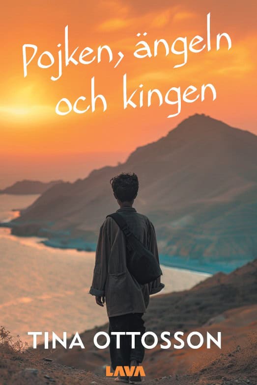 Ottosson, Tina | Pojken, ängeln och kingen