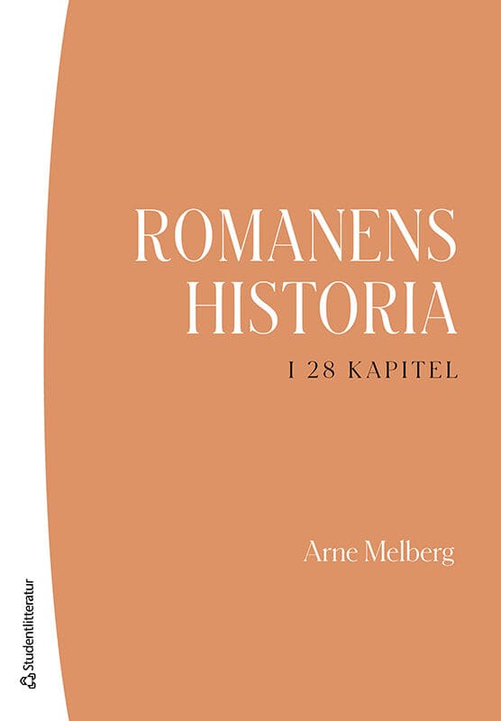 Melberg, Arne | Romanens historia i 28 kapitel