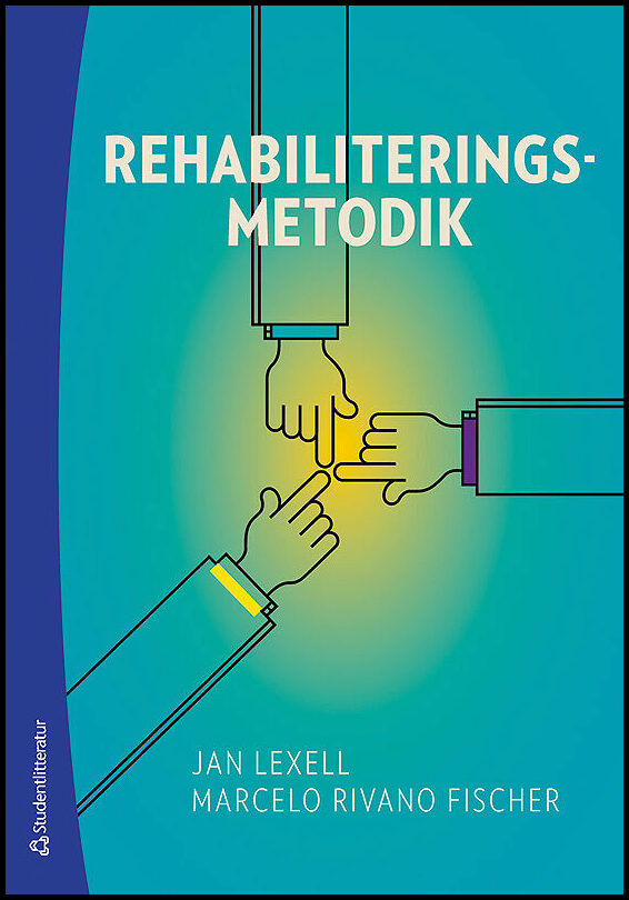 Lexell, Jan| Rivano Fischer, Marcelo | Rehabiliteringsmetodik