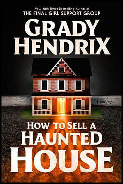 Hendrix, Grady | How to Sell a Haunted House